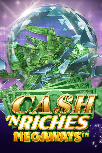 Cash 'N Riches Megaways™ демо игра онлайн | GMSlots Казино бесплатно