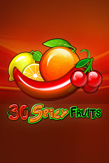 30 Spicy Fruits демо игра онлайн | GMSlots Казино бесплатно