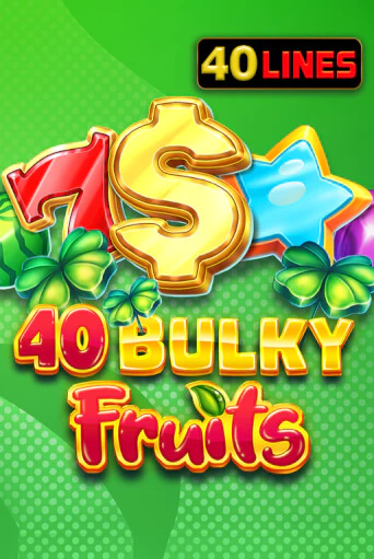 40 Bulky Fruits демо игра онлайн | GMSlots Казино бесплатно