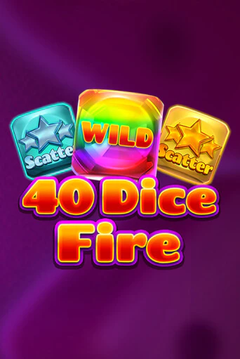 40 Dice Fire демо игра онлайн | GMSlots Казино бесплатно