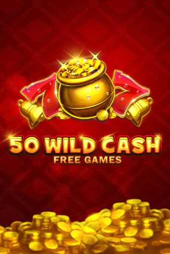 50 Wild Cash демо игра онлайн | GMSlots Казино бесплатно