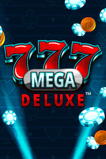 777 Mega Deluxe™ демо игра онлайн | GMSlots Казино бесплатно