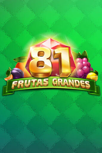 81 Frutas Grandes демо игра онлайн | GMSlots Казино бесплатно