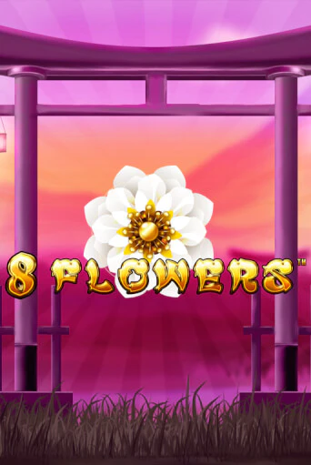8 Flowers демо игра онлайн | GMSlots Казино бесплатно