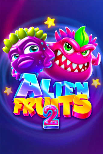 Alien Fruits 2 демо игра онлайн | GMSlots Казино бесплатно
