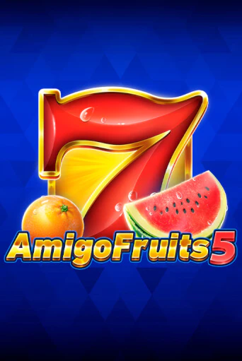 Amigo Fruits 5 демо игра онлайн | GMSlots Казино бесплатно