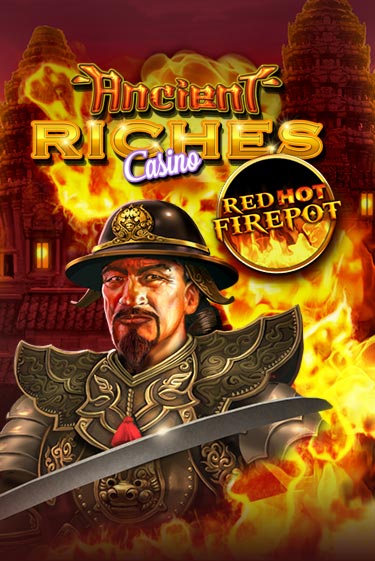 Ancient Riches Red Hot Firepot демо игра онлайн | GMSlots Казино бесплатно
