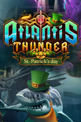 Atlantis Thunder St Patrick's Edition демо игра онлайн | GMSlots Казино бесплатно
