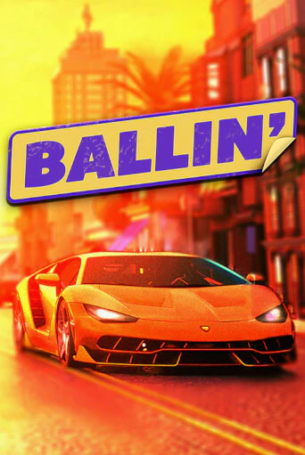 Ballin демо игра онлайн | GMSlots Казино бесплатно