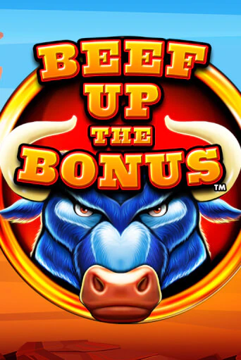Beef Up the Bonus™ демо игра онлайн | GMSlots Казино бесплатно