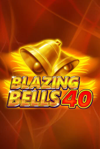 Blazing  Bells 40 демо игра онлайн | GMSlots Казино бесплатно
