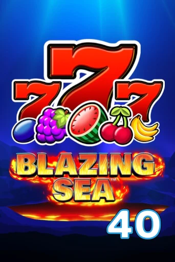 Blazing Sea 40 демо игра онлайн | GMSlots Казино бесплатно