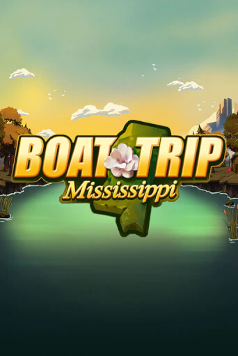 Boat Trip Mississippi демо игра онлайн | GMSlots Казино бесплатно