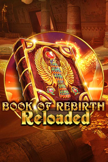Book Of Rebirth Reloaded демо игра онлайн | GMSlots Казино бесплатно