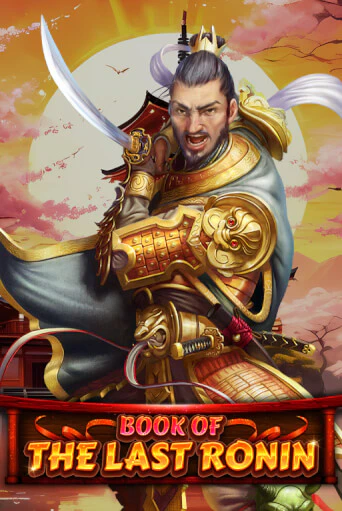 Book Of The Last Ronin демо игра онлайн | GMSlots Казино бесплатно