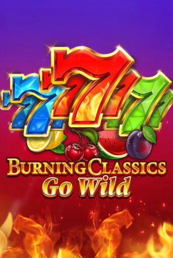 Burning Classics Go Wild демо игра онлайн | GMSlots Казино бесплатно