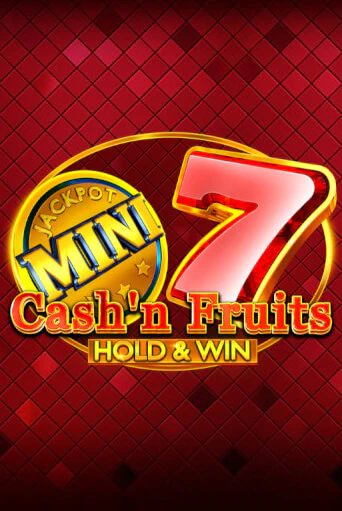 Cash'n Fruits Hold and Win демо игра онлайн | GMSlots Казино бесплатно