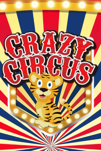Crazy Circus демо игра онлайн | GMSlots Казино бесплатно