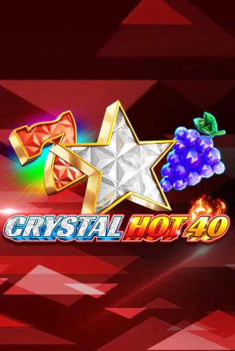Crystal Hot 40 демо игра онлайн | GMSlots Казино бесплатно