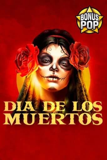 Dia De Los Muertos демо игра онлайн | GMSlots Казино бесплатно