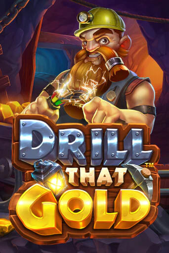 Drill That Gold демо игра онлайн | GMSlots Казино бесплатно