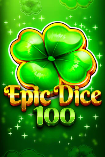 Epic Dice 100 демо игра онлайн | GMSlots Казино бесплатно