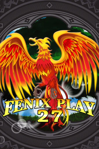 Fenix Play 27 демо игра онлайн | GMSlots Казино бесплатно