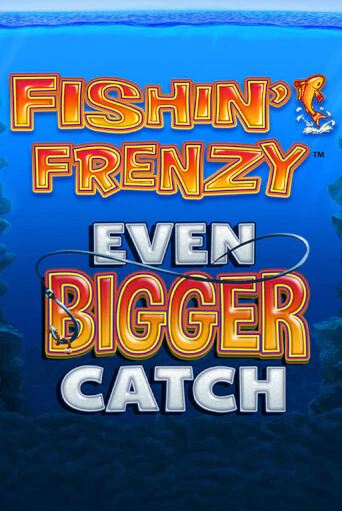 Fishin Frenzy Even Bigger Catch демо игра онлайн | GMSlots Казино бесплатно