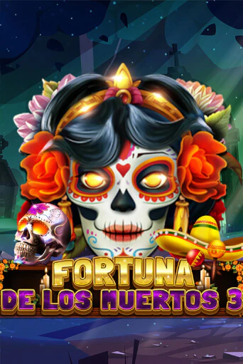 Fortuna De Los Muertos 3 демо игра онлайн | GMSlots Казино бесплатно
