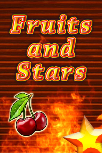 Fruits and Stars демо игра онлайн | GMSlots Казино бесплатно