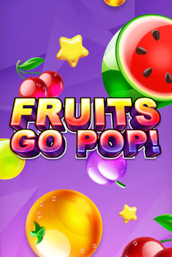 Fruits Go Pop! демо игра онлайн | GMSlots Казино бесплатно