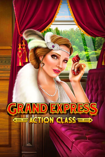 Grand Express Action Class демо игра онлайн | GMSlots Казино бесплатно