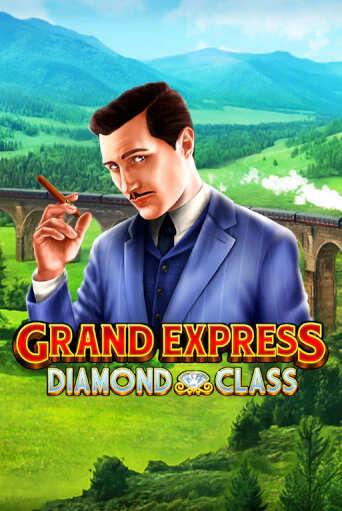 Grand Express Diamond Class демо игра онлайн | GMSlots Казино бесплатно