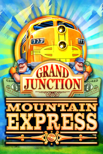 Grand Junction : Mountain Express демо игра онлайн | GMSlots Казино бесплатно
