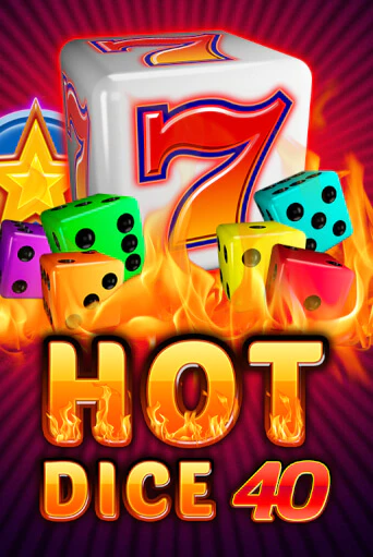 Hot Dice 40 демо игра онлайн | GMSlots Казино бесплатно