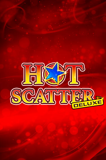 Hot Scatter Deluxe демо игра онлайн | GMSlots Казино бесплатно