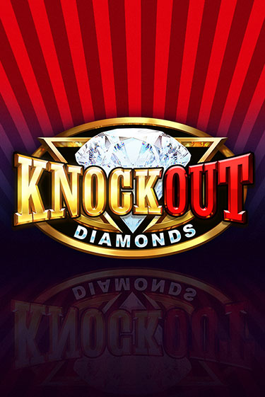 Knockout Diamonds демо игра онлайн | GMSlots Казино бесплатно