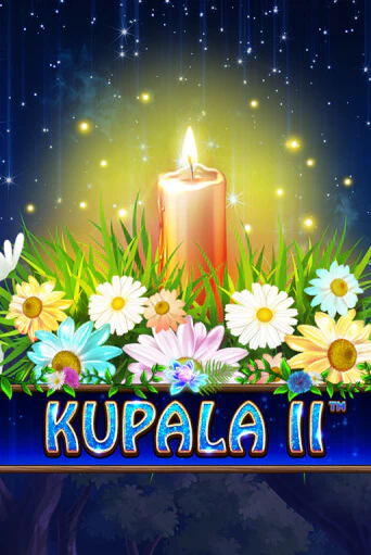 Kupala II демо игра онлайн | GMSlots Казино бесплатно