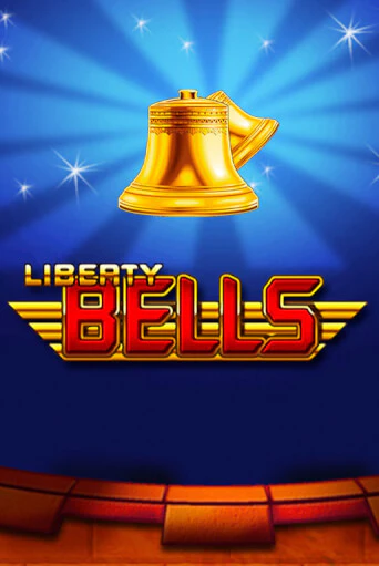 Liberty Bells демо игра онлайн | GMSlots Казино бесплатно