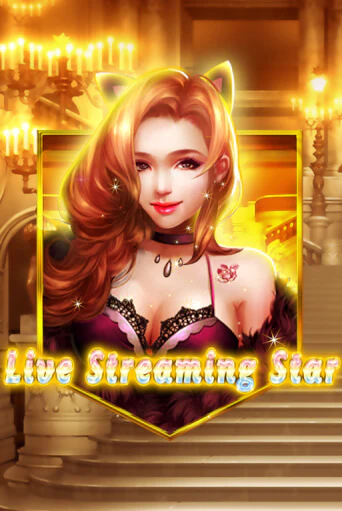 Live Streaming Star демо игра онлайн | GMSlots Казино бесплатно