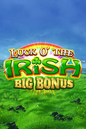 Luck O' the Irish Big Bonus демо игра онлайн | GMSlots Казино бесплатно