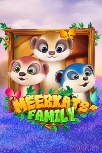 Meerkats' Family демо игра онлайн | GMSlots Казино бесплатно