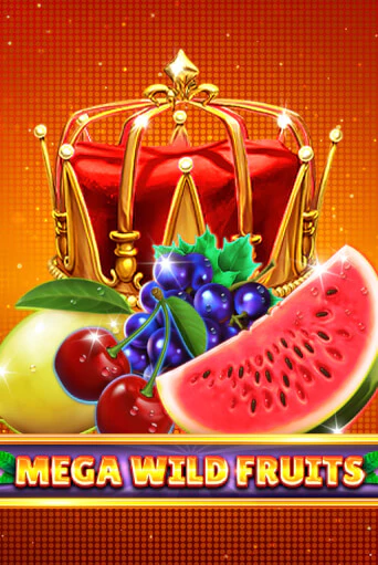 Mega Wild Fruits демо игра онлайн | GMSlots Казино бесплатно