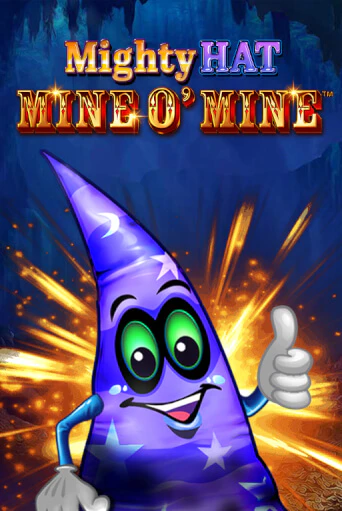Mighty Hat - Mine O' Mine демо игра онлайн | GMSlots Казино бесплатно
