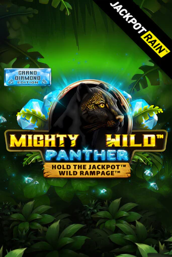 Mighty Wild: Panther Grand Diamond Edition JackpotRain демо игра онлайн | GMSlots Казино бесплатно