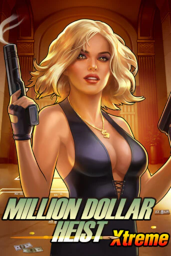 Million Dollar Heist Xtreme демо игра онлайн | GMSlots Казино бесплатно