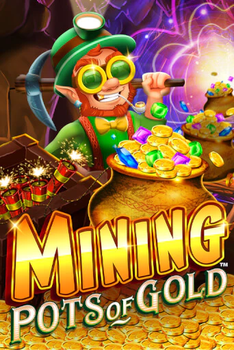 Mining Pots of Gold демо игра онлайн | GMSlots Казино бесплатно