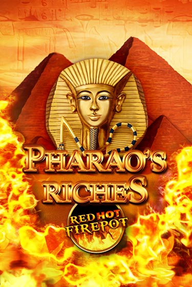 Pharaos Riches Red Hot Firepot демо игра онлайн | GMSlots Казино бесплатно
