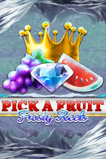 Pick A Fruit - Frosty Reels демо игра онлайн | GMSlots Казино бесплатно