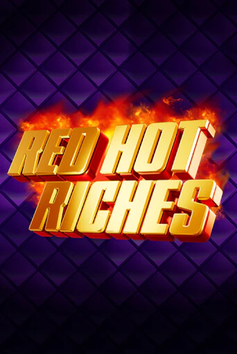 Red Hot Riches демо игра онлайн | GMSlots Казино бесплатно